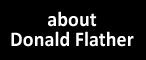 Find out more about Canadian Artist Donald Flather including his Biography, Photos of Donald Flather, Artwork Exhibition History and more.